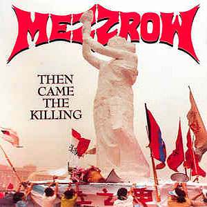 MEZZROW - Then Came the Killing
