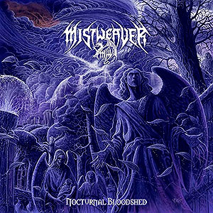 MISTWEAVER - Nocturnal Bloodshed