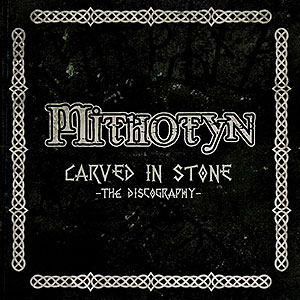 MITHOTYN - Carved in Stone