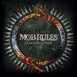 MOB RULES - Cannibal Nation