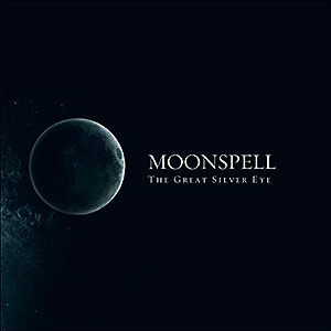 MOONSPELL - The Great Silver Eye