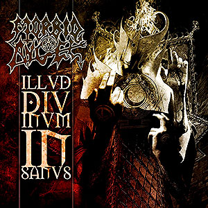 MORBID ANGEL - Illud Divinum Insanus