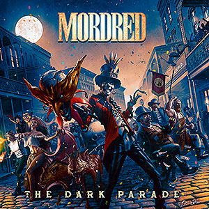 MORDRED - The Dark Parade