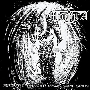 MORTHRA - Desecrated Thoughts (From Insane...