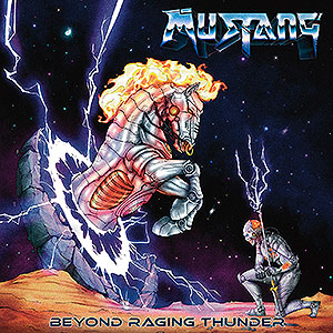 MUSTANG - Beyond Raging Thunder