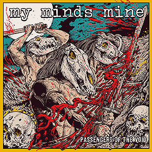 MY MINDS MINE - Passengers of the Void