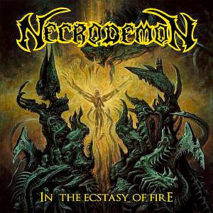 NECRODEMON - In Ecstasy of Fire