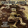 NECROLATRY (usa/mi) - Dead and Buried