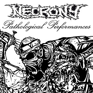 NECRONY - Pathological Performances