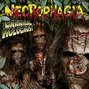 NECROPHAGIA - Cannibal Holocaust