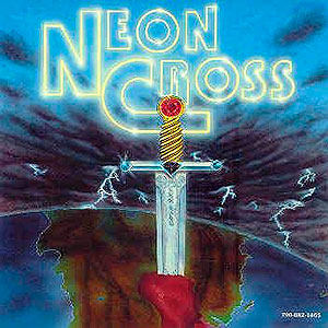 NEON CROSS - Neon Cross