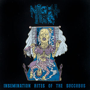 NIGHT HAG - Insemination Rites of the Succubus
