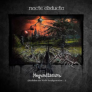 NOCTE OBDUCTA - Mogontiacum (Nachdem die Nacht herabgesunken)