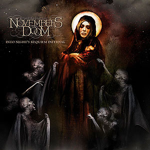 NOVEMBERS DOOM - Into Night's Requiem Infernal