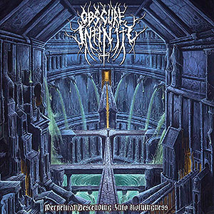 OBSCURE INFINITY - Perpetual Descending Into Nothingness...