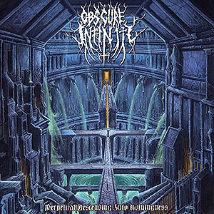 OBSCURE INFINITY - Perpetual Descending Into Nothingness...