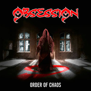 OBSESSION - Order of Chaos