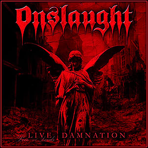 ONSLAUGHT - Live Damnation