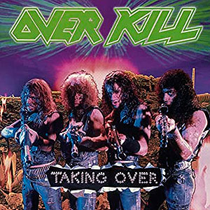 OVER KILL - Taking Over