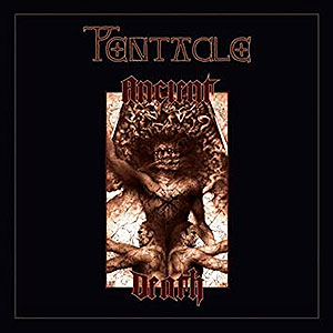 PENTACLE - Ancient Death