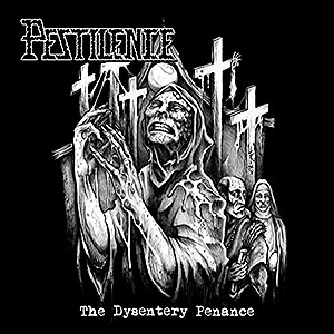 PESTILENCE - The Dysentery Penance