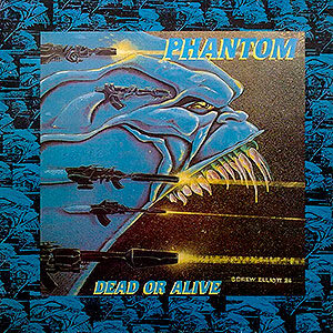 PHANTOM - Dead or Alive