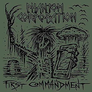 PHANTOM CORPORATION - First Commandment
