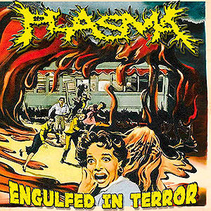 PLASMA - Engulfed in Terror