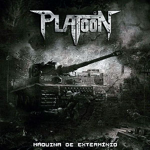 PLATOON - Máquina de Extermínio