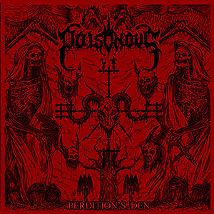 POISONOUS - Perdition's Den
