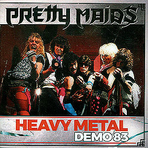 PRETTY MAIDS - Heavy Metal Demo 83