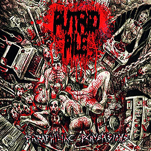 PUTRID PILE - Paraphiliac Perversions