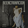 REENCARNACION - 888 Metal