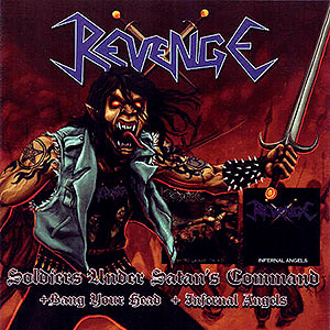 REVENGE (col) - Soldiers Under Satan's Command