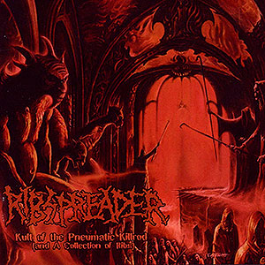 RIBSPREADER - Kult of the Pneumatic Killrod (And a...