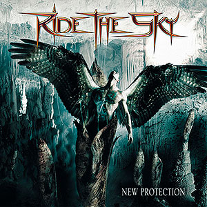 RIDE THE SKY - New Protection