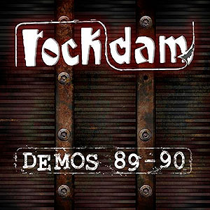 ROCK D.A.M. - Demos 89-90