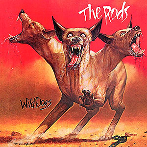 RODS, THE - Wild Dogs
