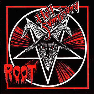 ROOT - Hell Symphony