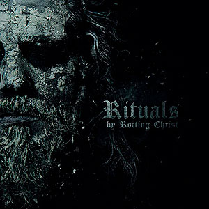 ROTTING CHRIST - Rituals