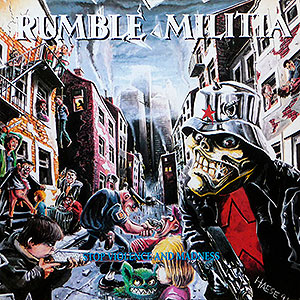 RUMBLE MILITIA - Stop Violence and Madness
