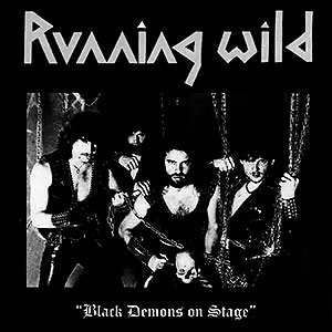 RUNNING WILD - Black Demons on Stage