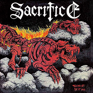 SACRIFICE - Torment in Fire