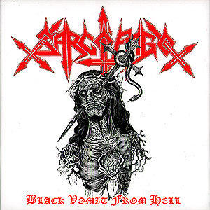 SARCOFAGO - Black Vomit From Hell