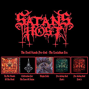SATAN'S HOST - The Devils Hands Pre-God - The Leviathan Era
