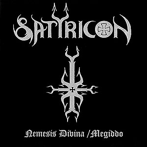 SATYRICON - Nemesis Divina/ Megiddo