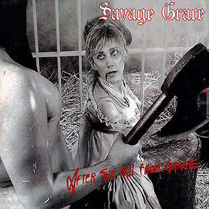 SAVAGE GRACE - After the Fall From Grace + Ride Into...