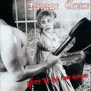 SAVAGE GRACE - After the Fall From Grace