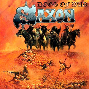 SAXON - Dogs of War