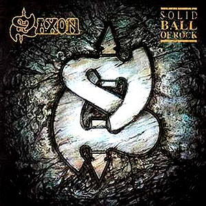 SAXON - Solid Ball of Rock